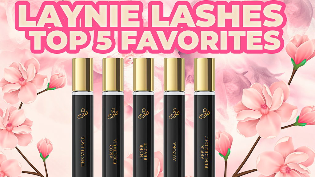 Laynie Lashes Top 5 Favorites
