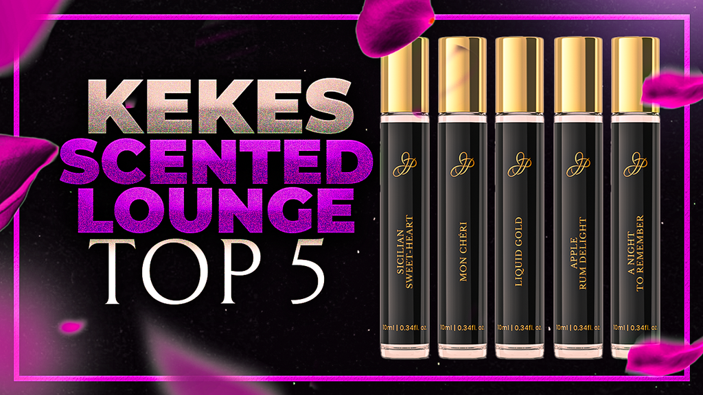 Keke's Scented Lounge Top 5 Favorites